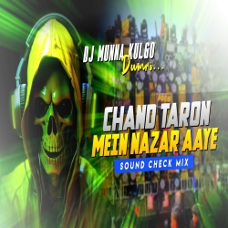 CHAAND TARO MEIN NAJAR AAYE CHEHARA DJ MUNNA KULGO Mp3 Song