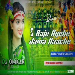 5 Baje Ayehe Jawa Naache Electro Jhumar Dance Mix DJ OMKAR  Mp3 Song