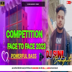 Powerful Face To Face Competition Dj Sunil Mp3 Song