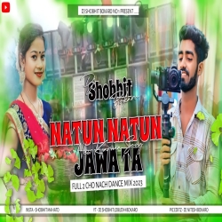 Nautan Nautan Jawa Ta - Karma Puja Song - Chow Nach Style Mix -Dj SHOBHIT Bokaro Mp3 Song