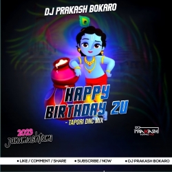 Hum Sab Bolenge Happy Birtday To U - Tapori Vib Mix - Dj Prakash Bokaro Mp3 Song