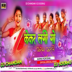 Kekar Lagi Karma Karele - Paino Hard Mix - DJ SOORAJ GIRIDIH X DJ CHANDAN Mp3 Song