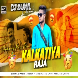 Kalktiya Raja (Pawan Singh) New Bhojpuri Song - Humming Bass Mix - Dj Sunil Dhabad Mp3 Song