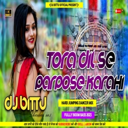 PREM KE DORI TORA BANDHBO GE - TORA DIL SE PARPOSE KARAHI - TAPORI HARD BASS - DJ BITTU DHANBAD Mp3 Song