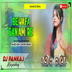 Bewafa Sanam Re Toy Dele Dhokha Re Tranding Nagpuri Dj Song Fully Edm Tapori Remix Dj Pankaj Hazaribag Mp3 Song