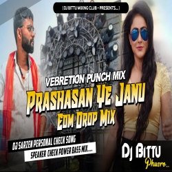 Persasan Ye Janu _ Edm Drop Mix dj bittu phusro Mp3 Song