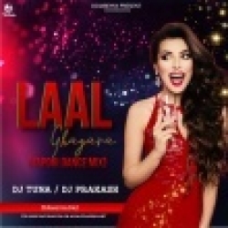 Laal Ghagara (Tapori Dance Mix) DJ Tuna Nd DJ Prakash Bokaro Mp3 Song