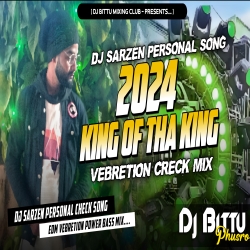 2024  King Of The King Vebretion Creck Compilation Mix Dj Bittu Phusro Mp3 Song