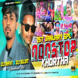 1st January Khortha Nonstop Dj Song 2024 [Full 2 Garda Faad Mix ] Dj Sujit Bagodar & Dj Ravi Ambatand Mp3 Song