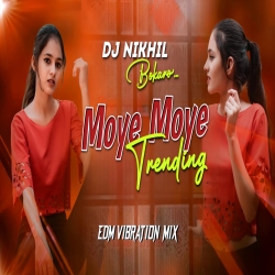 Moye Moye Dj Remix - Picnic Spl Mix - Ulta Vibration Remix By Dj Nikhil Bokaro Mp3 Song